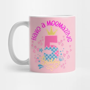 Have a mermazing birthday Mug